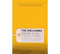 The Unclaimed – Abandon et espoir dans la Cité des Anges