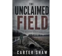 The Unclaimed Field