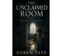 The Unclaimed Room