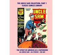 The Uncle Sam Comics Giant Collection #1