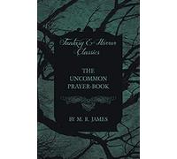 The Uncommon Prayer-Book (Fantasy And Horror Classics)