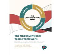 The Unconventional Team Framework: A Confidence-First Workbook for SLPs, OTs, PTs, Educators, and School Leaders to Strengthen Regulation, Communication & Collaboration