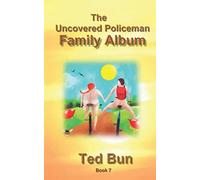 The Uncovered Policeman - Family Album