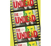 The Undead A Novel of Modern Russia - Svetlana Satchkova - Melville House - ebook (ePub) - Livre