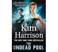 Kim Harrison, Keri Arthur – The Undead Pool – Broché