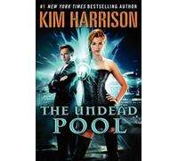 The undead pool - Kim Harrison - Harper Collins Libri - Poche - Roman