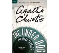 The Under Dog and Other Stories - Agatha Christie - William Morrow ampamp Company - Livre en Anglais - Paperback Agatha ChristieAgatha Christie (Auteur)