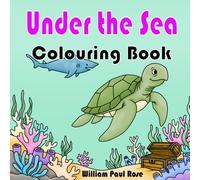 The Under the Sea Colouring Book: Easy to Moderate