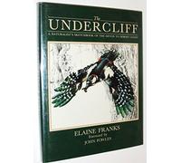The Undercliff: A Naturlist's Sketchbook of the Devon to Dorset Coast