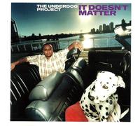 THE UNDERDOG PROJECT - (CD Album THE UNDERDOG PROJECT, 13 Tracks) Summer Jam / Vibin` / Saturday / I Cant Handle It / Half A Woman / Trippin` / For The Ladies / Tonight / No More / Selecta / All Night u.a.