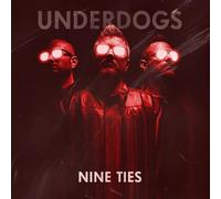 The Underdogs - Nine Ties-Red & Black Marble Colored Vinyl [Import]