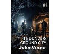 The Underground City (Annotated) (Translated)