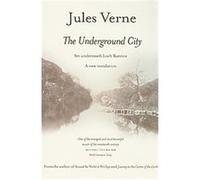 The Underground City Jules Verne (Auteur)
