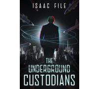 The Underground Custodians