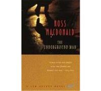 The Underground Man, Vintage Crime/Black Lizard Ross MacDonald (Auteur)