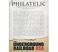 The Underground Railroad USA Philatelic 2024 Volume 29 Quarter 1 Catalog by the United States Postal Service