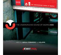 The Underground Sound Of Madrid 2006
