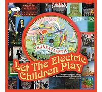 Let The Electric Children Play: Underground Story Of Transatlanticrecords / Vari
