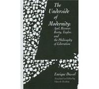 The Underside of Modernity by Enrique Dussel Enrique Dussel (Auteur)