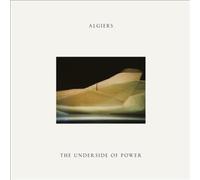 The Underside of Power by ALGIERS [VINYL] NEUF