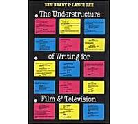 The Understructure Of Writing For Film And Television