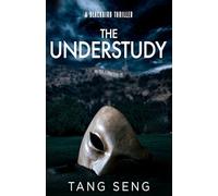 The Understudy: An addictive psychological thriller of dark Hollywood secrets