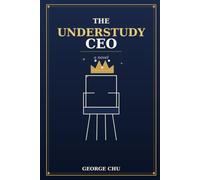 The Understudy CEO: A Novel