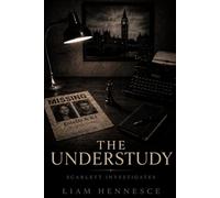 The Understudy: Scarlett Investigates