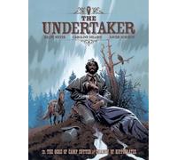 The Undertaker Volume 2: The Ogre of Camp Sutter & The Shadow of Hippocrates