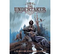 The Undertaker Volume 2 The Ogre of Camp Sutter & The Shadow of Hippocrates - Xavier Dorison - Abrams ComicArts - ebook (ePub illustré) - Livre