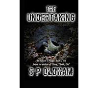 The Undertaking: The Zombie Apocalypse: When a Little Knowledge is a Dangerous Thing
