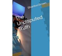 The Undisputed Truth