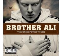 The Undisputed Truth [Parental Advisory] by Brother Ali NEUF