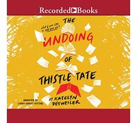 The Undoing of Thistle Tate