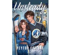 The Undone, T1 : Unsteady - Peyton Corinne - Milady - ebook (ePub) - Roman