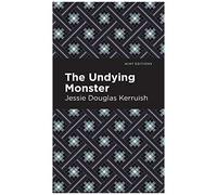 The Undying Monster