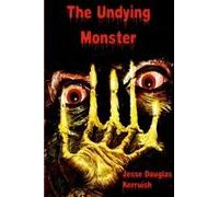 The Undying Monster