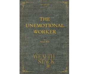 The Unemotional Worker: How Present-Moment Execution Builds Power, Money, and Mastery