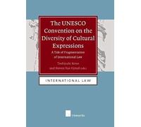 The Unesco Convention On The Diversity Of Cultural Expressions