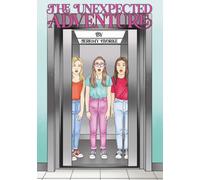 The Unexpected Adventure
