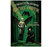 The Unexpected Enlightenment Of Rachel Griffin