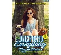 The Unexpected Everything by Morgan Matson Morgan Matson (Auteur)