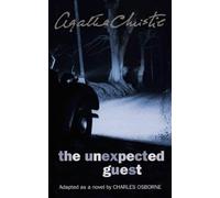 The Unexpected Guest (An Agatha Christie signature edition) by Charles Osborne (Adapter), Agatha Christie (2-Jun-2003) Paperback