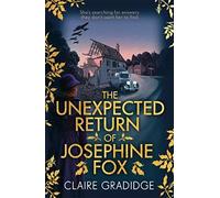 The Unexpected Return Of Josephine Fox