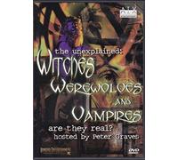The Unexplained: Witches, Werewolves & Vampires [Import USA Zone 1]