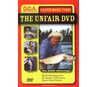 The Unfair Advantage DVD: Catch More Fish!