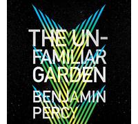 The Unfamiliar Garden (Comet Cycle Series, Livre 2) [Import]