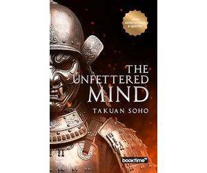 The Unfettered Mind