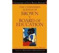 The Unfinished Agenda of Brown v. Board of Education Black Issues in Higher Education (Auteur)