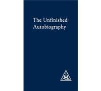 The Unfinished Autobiography by Alice A. Bailey Alice Bailey (Auteur)